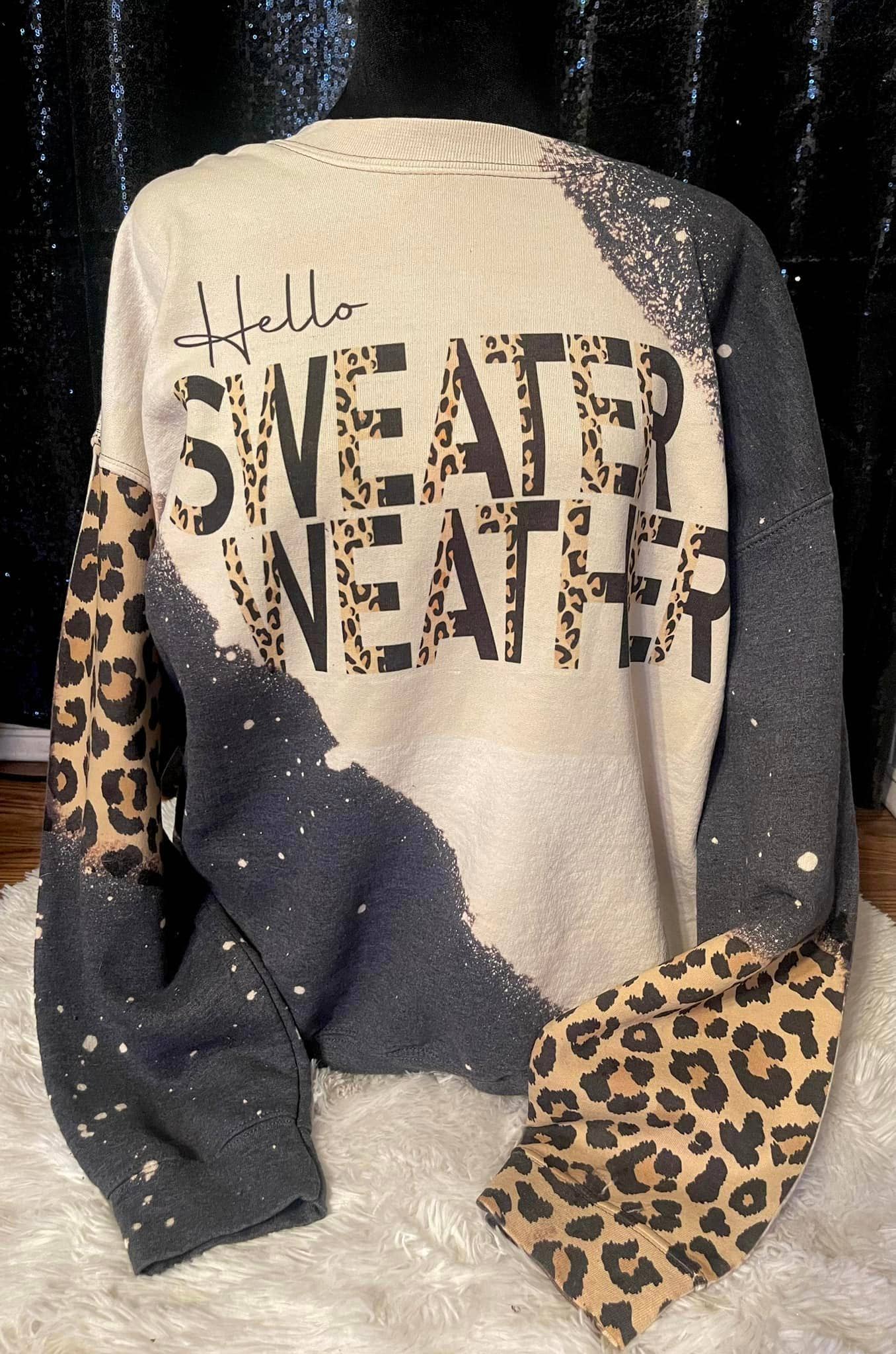 Hello sweater weather sweatshirt