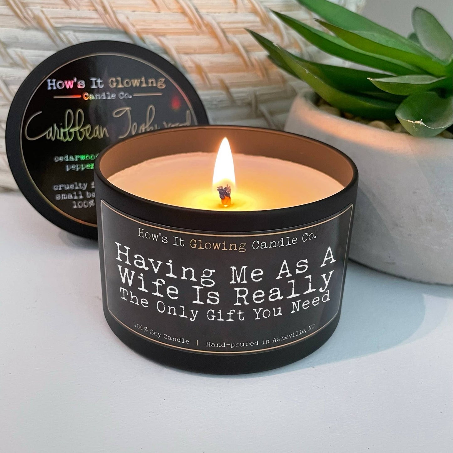 Having Me As A Wife... | Funny 100% Natural Soy Candle