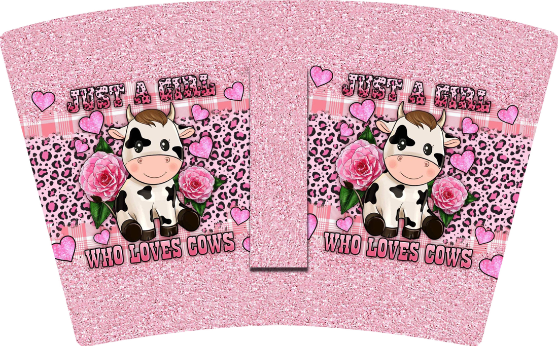 JUST A GIRL WHO LOVES COWS