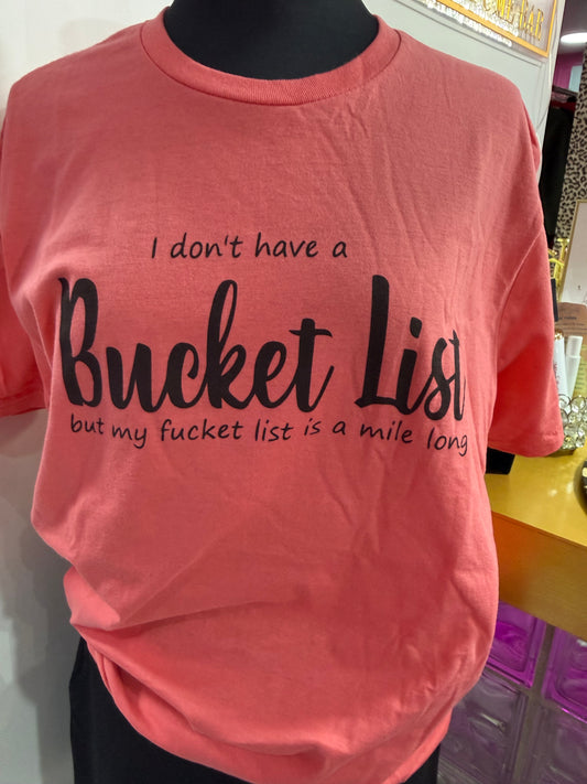 Fucket List tee