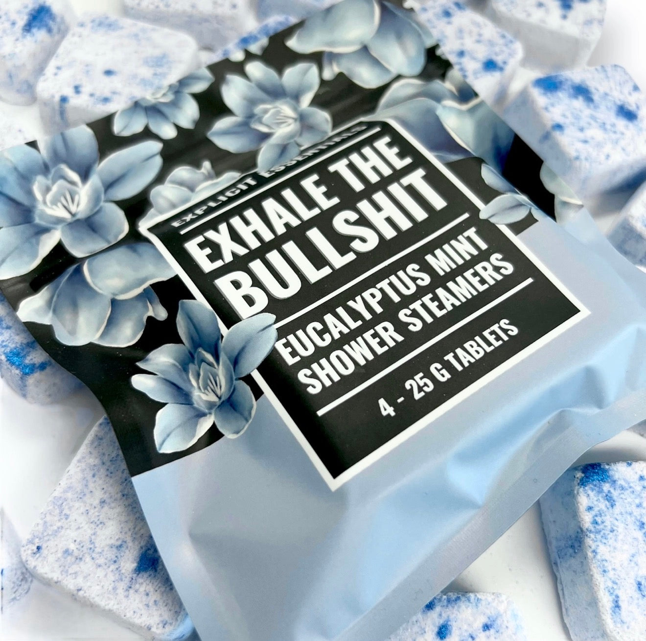 Exhale the Bullsh!T Shower Steamers