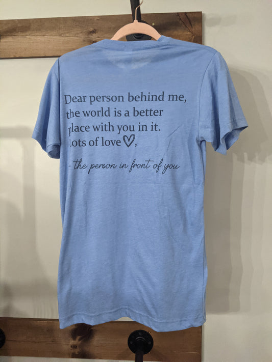 Dear Person Behind Me Tee